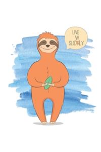 Live Slowly