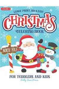 Christmas Coloring Book For Toddlers And Kids Large Print Big And Easy