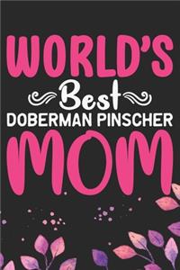 World's Best Doberman Pinscher Mom