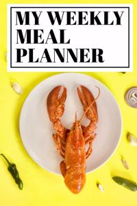 My Weekly Meal Planner