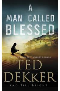 A Man Called Blessed