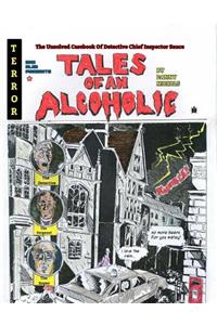 Tales Of An Alcoholic