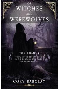 Of Witches and Werewolves