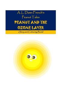 Peanut and the Ozone Layer