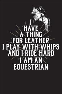 I Am An Equestrian: 120 Page 6" X 9" Wide Ruled Notebook, Journal - Great Gift For Equestrians And Horse Lovers