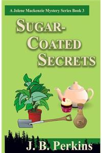 Sugar-Coated Secrets