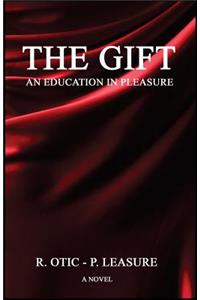 GIFT An Education in Pleasure