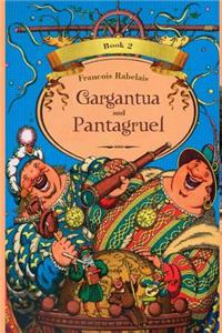 Gargantua and Pantagruel Book 2 (Illustrated)