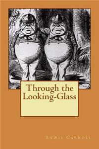 Through the Looking-Glass