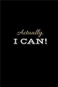 Actually I Can