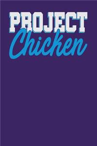 Project Chicken