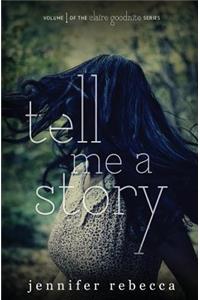 Tell Me a Story