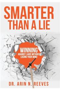 Smarter Than A Lie