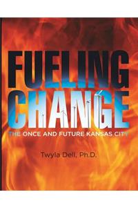 Fueling Change