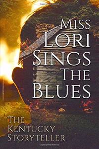 Miss Lori Sings The BLues