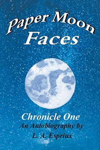 Paper Moon Faces