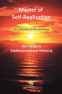 Master of Self-Realization: An Ultimate Understanding