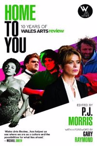 Home to You - 10 Years of Wales Arts Review