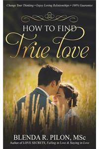 How To Find True Love