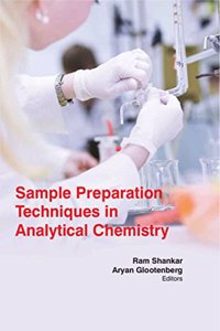SAMPLE PREPARATION TECHNIQUES IN ANALYTICAL CHEMISTRY