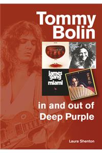 Tommy Bolin - In and Out of Deep Purple