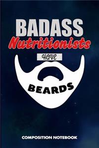 Badass Nutritionists Have Beards