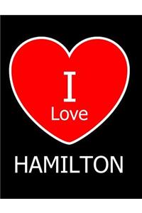 I Love Hamilton