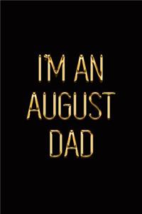 I'm an August Dad