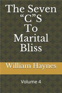 Seven CS to Marital Bliss