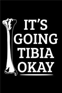 It's Going Tibia Okay