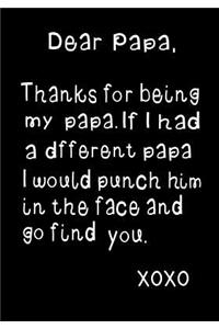 Dear Papa, Thanks for Being My Papa