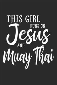 This Girl Runs on Jesus and Muay Thai