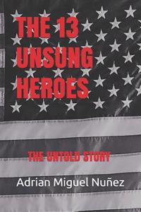 13 Unsung Heroes