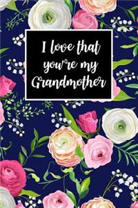 I Love That You're My Grandmother