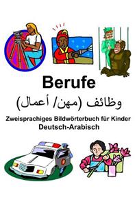 Deutsch-Arabisch Berufe Zweisprachiges Bildwörterbuch für Kinder