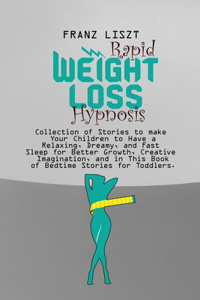 Rapid Weight Loss Hypnosis