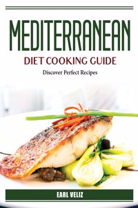 Mediterranean Diet Cooking Guide