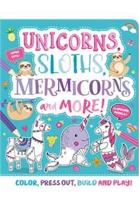 Unicorns, Sloths, Mermicorns and More!