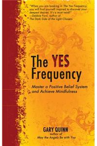 The Yes Frequency