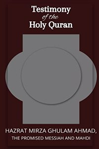 Testimon y of the Holy Quran