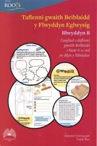 Taflenni Gwaith Beiblaidd y Flwyddyn Eglwysig: Blwyddyn B