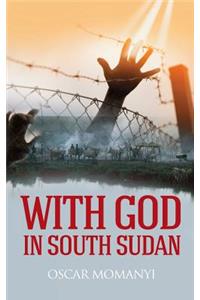 With God in South Sudan