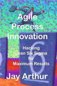 Agile Process Innovation