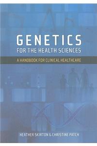 Genetics for the Health Sciences