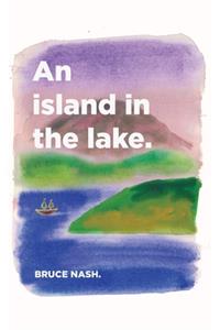 An Island in the lake