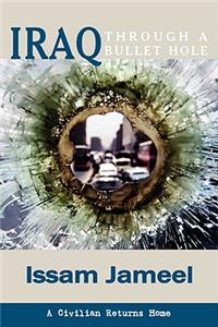 Iraq Through A Bullet Hole