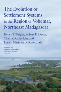 Evolution of Settlement Systems in the Region of Vohémar, Northeast Madagascar