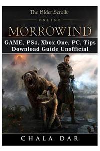 The Elder Scrolls Online Morrowind Game, Ps4, Xbox One, Pc, Tips, Download Guide Unofficial