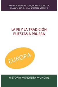 La fe y la tradición puestas a prueba