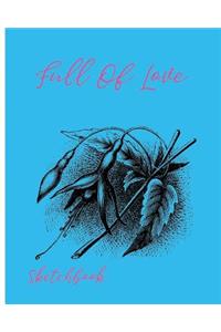 Full Of Love Sketchbook